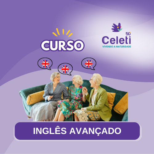 INGLÊS AVANÇADO - QUARTAS-FEIRAS, 8H30 - PROF. RAQUEL CHIUSOLI